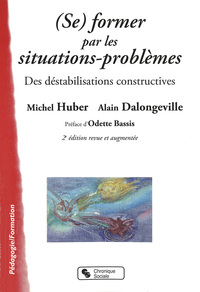 Image de SE FORMER PAR LES SITUATIONS PROBLEMES 2E EDITION REVUE ET A