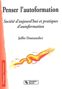 Image de Penser l'autoformation société d'aujourd'hui et pratiques d'autoformation