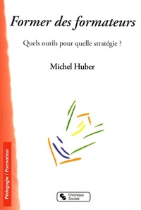 Image de Former des formateurs quels outils pour quelle stratégie ?