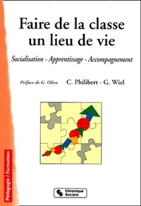 Image de FAIRE DE LA CLASSE UN LIEU DE VIE 2EME EDITION