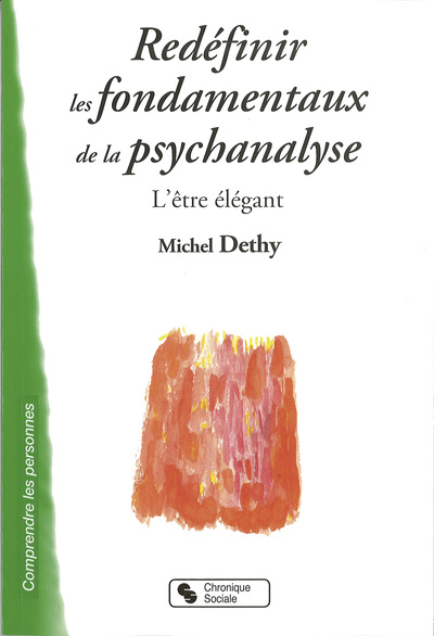 Image de REDEFINIR LES FONDAMENTAUX DE LA PSYCHANALYSE