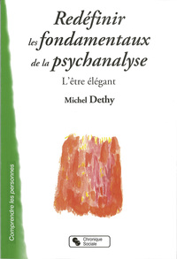 Image de REDEFINIR LES FONDAMENTAUX DE LA PSYCHANALYSE