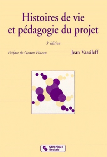 Image de HISTOIRES DE VIE ET PEDAGOGIE DU PROJET 3EME EDITION