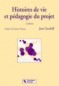 Image de HISTOIRES DE VIE ET PEDAGOGIE DU PROJET 3EME EDITION