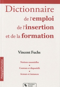 Image de DICTIONNAIRE DE L'EMPLOI, DE L'INSERTION ET DE LA FORMATION