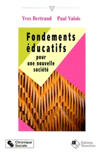 Image de FONDEMENTS EDUCATIFS POUR UNE NOUVELLE SOCIETE