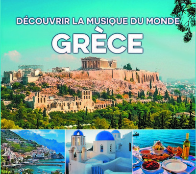 Picture of DECOUVRIR LA MUSIQUE DU MONDE GRECE