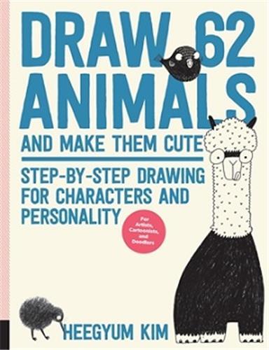 Image de Draw 62 Animals and Make Them Cute /anglais