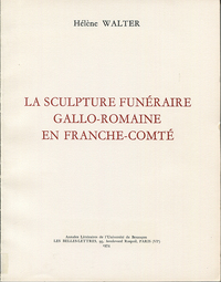 Picture of Sculpture funéraire gallo-romaine en Franche-Comté