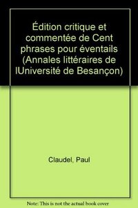 Image de Édition critique et commentée de "Cent phrases pour éventails" de Paul Claudel