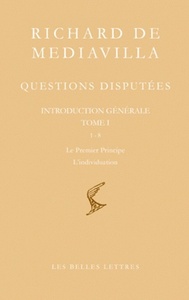 Image de Questions disputées. Introduction générale Tome I: Questions 1-8. Le Premier Principe. L'individuation