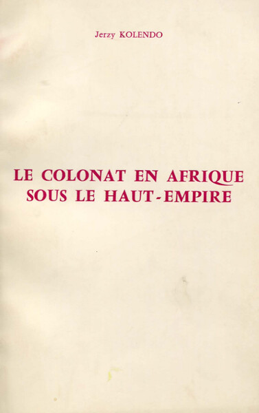 Picture of Le colonat en Afrique sous le Haut Empire