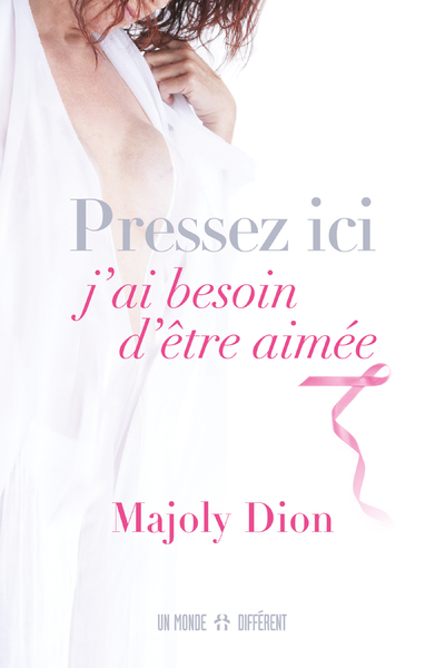 Image de Pressez ici, j'ai besoin d'être aimée