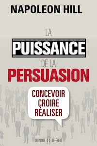 Picture of La puissance de la persuasion (édition revue)