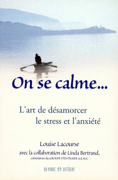 Image de On se calme - L'art de désamorcer le stress et l'anxiété