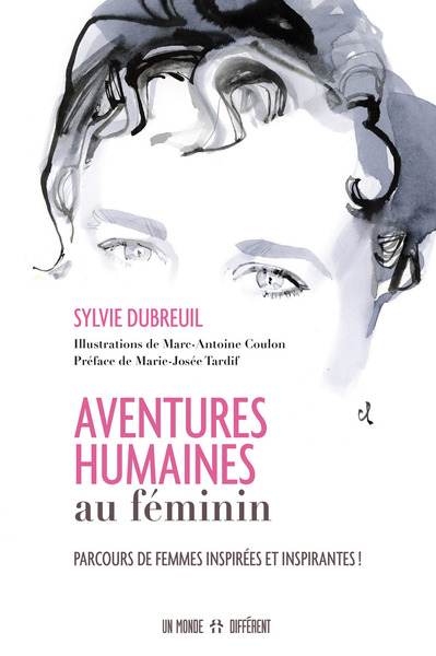 Picture of Aventures humaines au féminin - Parcours de femmes inspirées et inspirantes !