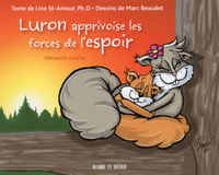Image de Luron apprivoise les forces de l'espoir - Démarche curative - Luron et Zébulon