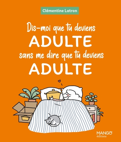 Image de Dis-moi que tu deviens adulte sans me dire que tu deviens adulte