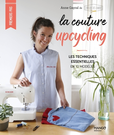 Image de La couture upcycling : les techniques essentielles en 10 modèles