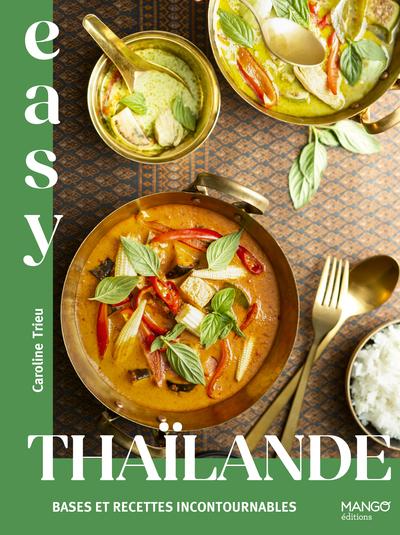 Image de Easy Thaïlande : bases et recettes incontournables
