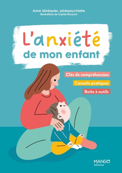Image de L'anxiété de mon enfant