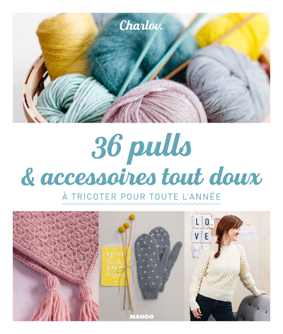 Picture of 36 pulls et accessoires tout doux