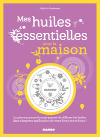 Picture of Mes huiles essentielles pour la maison