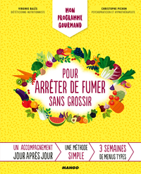 Picture of Mon programme gourmand pour arrêter de fumer sans grossir