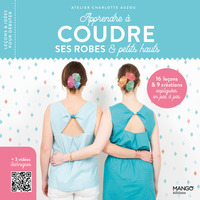 Picture of Apprendre à coudre ses robes et petits hauts
