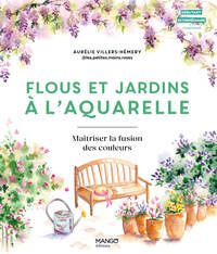 Picture of Flous et jardins à l'aquarelle