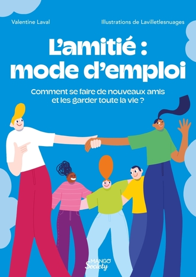 Picture of L amitié : mode d emploi