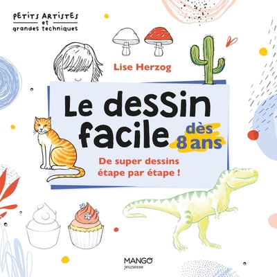 Image de Le dessin facile dès 8 ans