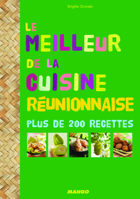 Picture of LE MEILLEUR DE LA CUISINE REUNIONNAISE