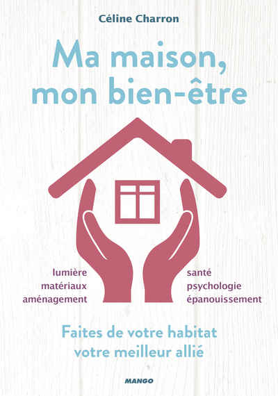 Picture of Ma maison, mon bien-être