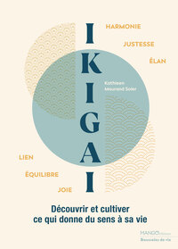 Image de Ikigaï - Découvrir et cultiver ce qui donne sens à sa vie