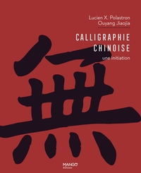 Picture of Calligraphie chinoise une initiation