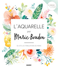 Picture of L'aquarelle par Marie Boudon