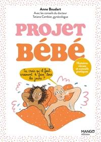 Image de Projet bébé : histoires vécues et conseils pratiques