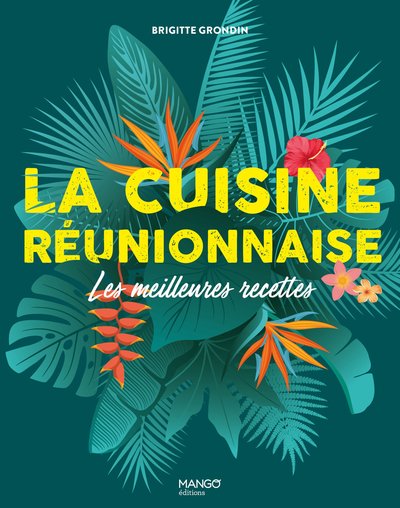 Picture of La cuisine réunionnaise