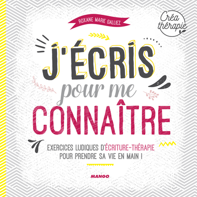 Picture of J'écris pour me connaître - Créathérapie