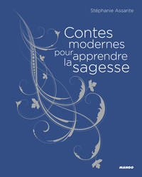 Picture of Contes modernes pour apprendre la sagesse