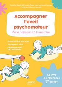 Image de Accompagner l'éveil psychomoteur de la naissance à la marche