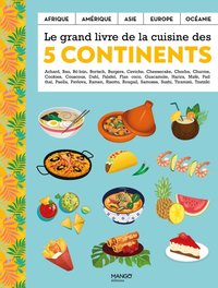Picture of Le grand livre de la cuisine des 5 continents