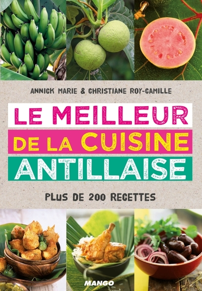 Picture of Le meilleur de la cuisine antillaise