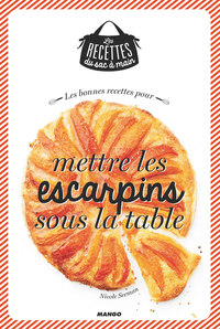 Picture of Les bonnes recettes pour mettre les escarpins sous la table