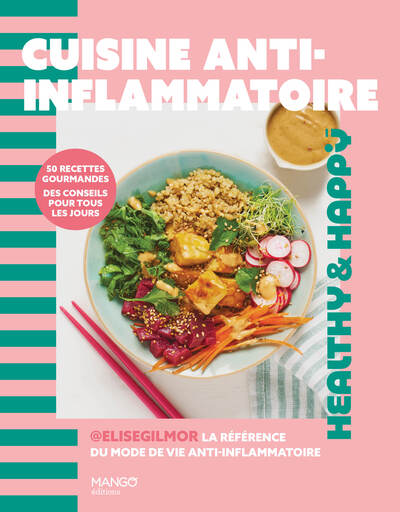 Image de Cuisine anti-inflammatoire - 50 recettes gourmandes, des conseils pour tous les jours