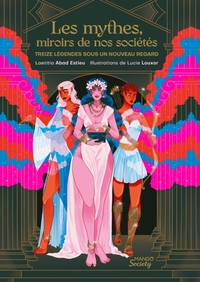 Picture of Les mythes, miroirs de nos sociétés