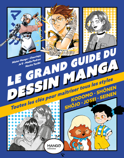 Picture of Le grand guide du dessin manga