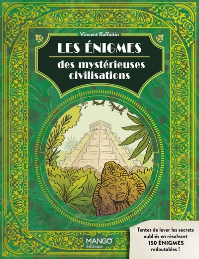 Picture of Les énigmes des mystérieuses civilisations