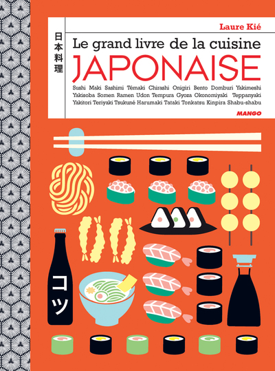 Image de Le grand livre de la cuisine japonaise